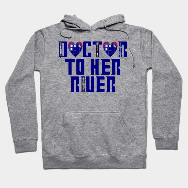 Doctor to Her River Hoodie by Captain Justin Kase's Booty